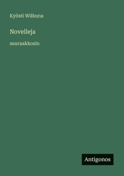 Paperback Novelleja: suuraakkosin [Finnish] Book