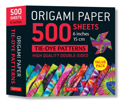 Misc. Origami Paper 500 Sheets Tie-Dye Patterns 6 (15 CM): Double-Sided Origami Sheets Printed with 12 Designs (Instructions for 6 Projects Included) Book