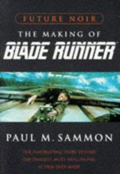 Paperback Future Noir, The Making of Blade Runner Book
