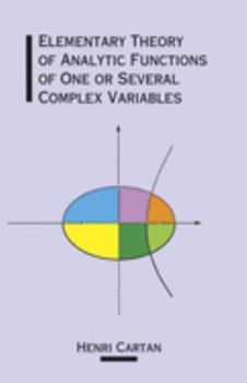 Paperback Elementary Theory of Analytic Functions of One or Several Complex Variables Book