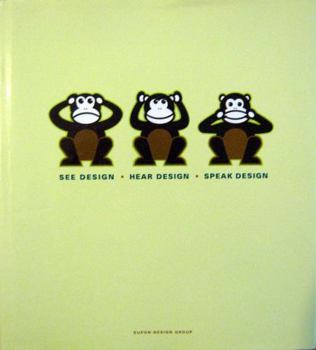 Hardcover See Design, Hear Design, Speak Design Book