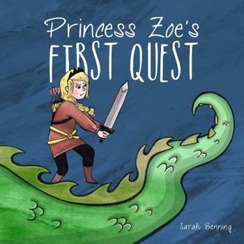 Paperback Princess Zoe's First Quest Book