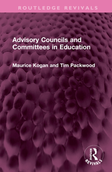 Hardcover Advisory Councils and Committees in Education Book