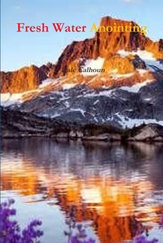 Paperback Fresh Water Anointing Book