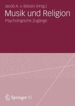 Paperback Musik Und Religion: Psychologische Zugänge [German] Book