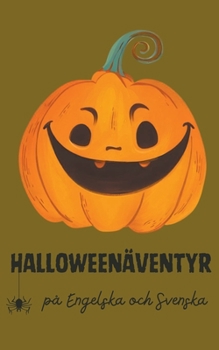 Paperback Halloweenäventyr på Engelska och Svenska Book