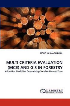 Paperback Multi Criteria Evaluation (McE) and GIS in Forestry Book