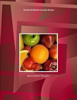 Paperback The Best 30 Minute Everyday Recipe Book