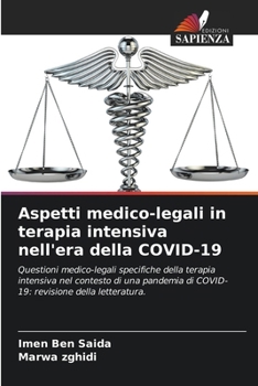 Paperback Aspetti medico-legali in terapia intensiva nell'era della COVID-19 [Italian] Book