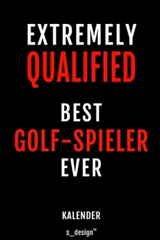 Kalender f�r Golf-Spieler: Immerw�hrender Kalender / 365 Tage Tagebuch / Journal [3 Tage pro Seite] f�r Notizen, Planung / Planungen / Planer, Erinnerungen, Spr�che