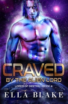 Paperback Craved by the Alien Lord: A Sci-Fi Alien Romance Book