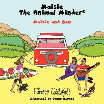 Paperback Maisie the Animal Minder: Maisie and Ben Book