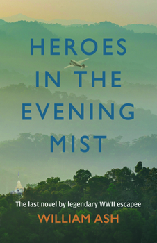 Paperback Heroes in the Evening Mist Book
