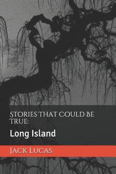 Paperback Stories That Could Be True: : Long Island Book