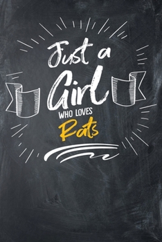 Paperback Just a Girl Who Loves Rats: Dot-Grid, 120 Page Notebook Book