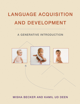 Hardcover Language Acquisition and Development: A Generative Introduction Book