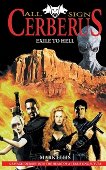 Paperback Callsign Cerberus: Exile to Hell Book