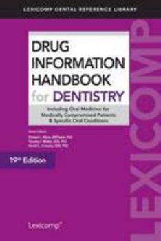 Paperback Drug Information Handbook for Dentistry (Lexicomp Dental Reference Library) Book