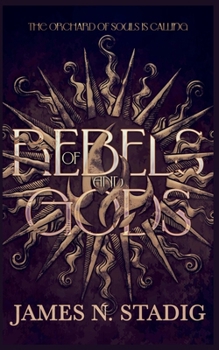Paperback Of Rebels and Gods Book