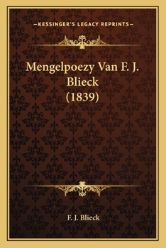 Paperback Mengelpoezy Van F. J. Blieck (1839) [Dutch] Book