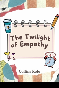 Paperback The Twilight of Empathy Book