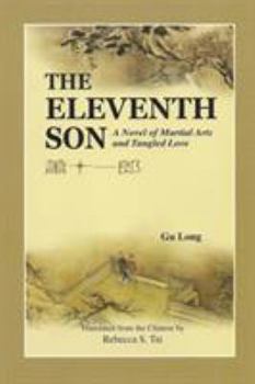 Paperback The Eleventh Son: A Novel of Martial Arts and Tangled Love Book