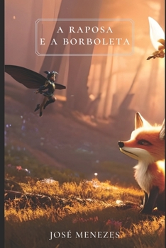 Paperback A Raposa e a Borboleta [Portuguese] Book