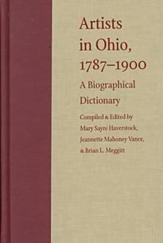 Hardcover Artists in Ohio: A Biographical Dictionary Book