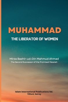 Paperback Muhammad -The Liberator of Women Book