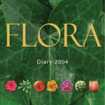 Hardcover Flora Diary 2004 Book