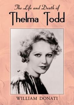 Paperback The Life and Death of Thelma Todd Book