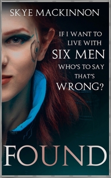 Found: A Sci-Fi Reverse Harem - Book #3 of the Mars Diaries