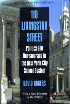 Paperback 110 Livingston Street: Politics and Bureaucracy in the New York City School System Book