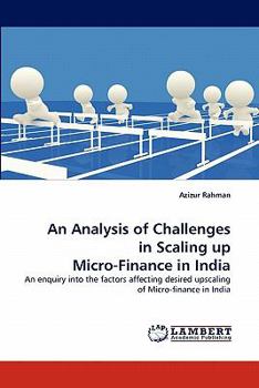 Paperback An Analysis of Challenges in Scaling up Micro-Finance in India Book