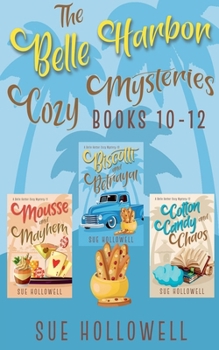Belle Harbor Cozy Mysteries - Books 10 - 12 (Belle Harbor Cozy Mysteries Collection)