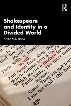 Paperback Shakespeare and Identity in a Divided World Book
