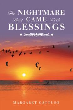 Paperback The Nightmare That Came with Blessings Book