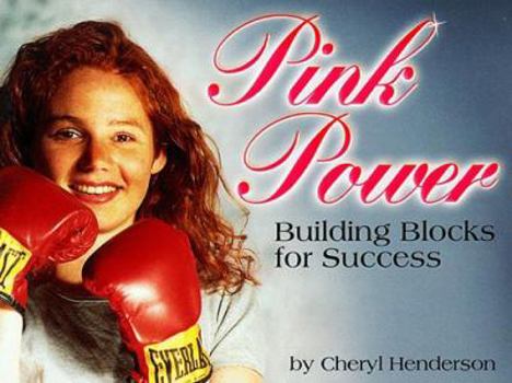 Paperback Pink Power: Building Blocks for Success Book