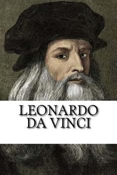Paperback Leonardo da Vinci: A Biography of History's Most Famous Polymath Book