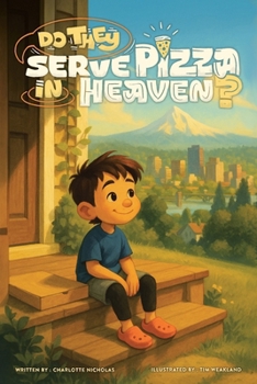 Paperback Do They Serve Pizza in Heaven? Book
