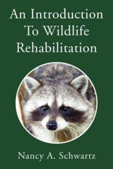 Paperback An Introduction to Wildlife Rehabilitation Book