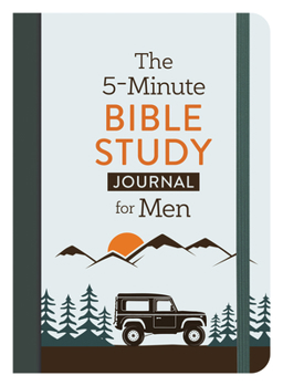 Paperback The 5-Minute Bible Study Journal for Men Book