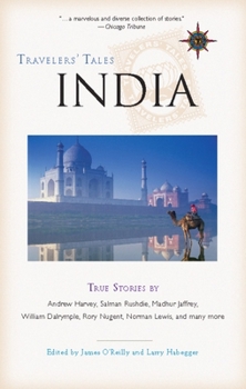 Paperback Travelers' Tales India: True Stories Book