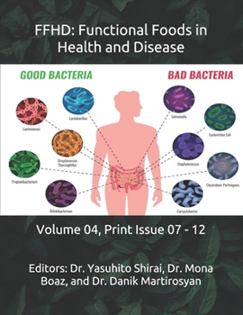 Paperback Ffhd: Functional Foods in Health and Disease: Volume 04, Print Issue 07 - 12 Book