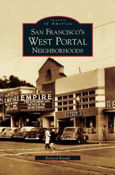 San Francisco's West Portal Neighborhoods (Images of America: California) - Book  of the Images of America: California