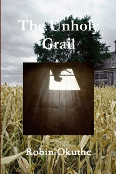 Paperback The Unholy Grail Book