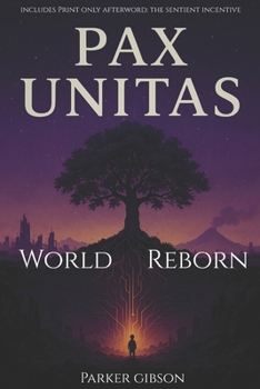 Paperback Pax Unitas: World Reborn Book