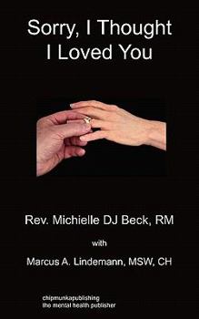 Paperback Sorry, I Thought I Loved You Book