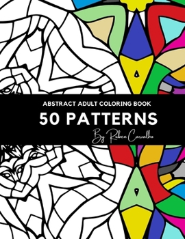 Paperback 50 Patterns: Abstract Adult Coloring Book