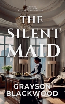 Paperback The Silent Maid: a Gripping High-Stakes Psychological Thriller Book